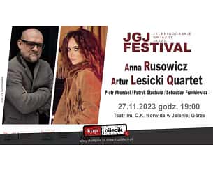 Bilety na JGJ FESTIVAL - Jeleniogórskie Gwiazdy Jazzu - Anna Rusowicz, Artur Lesicki Quartet