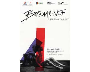 Bilety na spektakl Teatr Tańca - Bromance - Koziegłowy - 23-09-2023