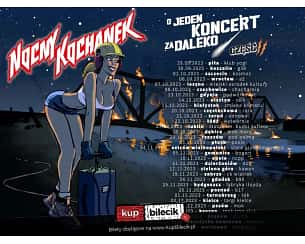 Bilety na koncert Nocny Kochanek - Trasa koncertowa "O JEDEN KONCERT ZA DALEKO - CZĘŚĆ II" w Skarżysku -Kamiennej - 15-12-2023