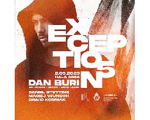 Bilety na koncert Exceptions 5 pres. Dan Buri (Get Physical / Obsolet / Bar25 / Berlin) w Szczecinie - 02-09-2023