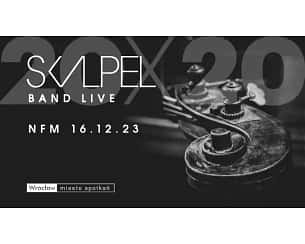 Bilety na koncert Skalpel Band Live we Wrocławiu - 16-12-2023