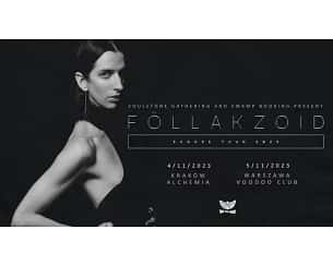 Bilety na koncert Föllakzoid w Krakowie - 04-11-2023