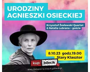Bilety na koncert Krzysztof Żesławski QUARTET & Natalia Lubrano - Urodziny Agnieszki Osieckiej! we Wrocławiu - 08-10-2023
