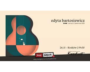 Bilety na koncert Edyta Bartosiewicz - Solo Act - Jesień Tour 2023 w Krakowie - 26-11-2023