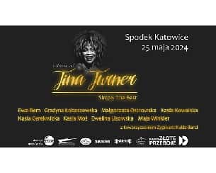 Bilety na koncert In Memory Of Tina Turner – Simply The Best w Katowicach - 25-05-2024