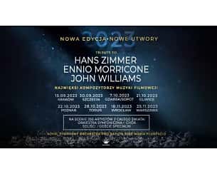 Bilety na koncert Tribute to Hans Zimmer, Ennio Morricone, John Williams w Gliwicach - 21-10-2023