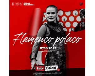 Bilety na Festiwal Flamenco Miasto Krasnali - Flamenco Polaco