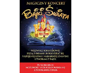 Bilety na koncert Magiczny Koncert - Bajki Świata w Żyrardowie - 15-10-2023