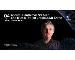 Bilety na koncert APOSTOLIS ANTHIMOS 50! FEAT. ERIC TRUFFAZ, YORAN VROOM & MR KRIME w Szczecinie - 04-09-2023