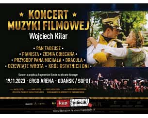 Bilety na koncert Muzyki Filmowej z utworami Wojciecha Kilara w Gdańsku - 19-11-2023