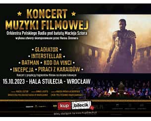 Bilety na koncert Muzyki Filmowej z utworami Hansa Zimmera we Wrocławiu - 15-10-2023