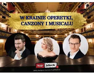 Bilety na koncert W krainie operetki, canzony i musicalu - Maria Hubluk, Sławomir Naborczyk, Tomasz Kaszuba w Krakowie - 17-09-2023