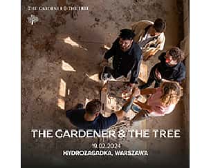 Bilety na koncert The Gardener & The Tree - "Silver Lining Tour" w Warszawie - 19-02-2024