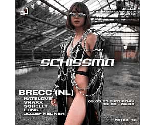 Bilety na koncert SCHISSMA: BACK TO SCHOOL - BRECC (NL), HATELOVE and Schissma Residents w Warszawie - 09-09-2023
