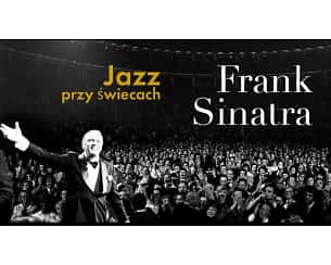 Bilety na koncert Jazz przy świecach: Frank Sinatra w Warszawie - 29-09-2023
