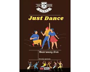 Bilety na koncert Just Dance - Impreza taneczna z Dj-em w Inowrocławiu - 31-03-2023