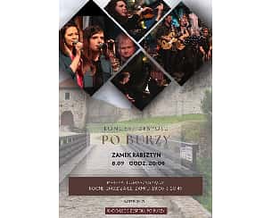 Bilety na koncert "Po burzy" z nocnym zwiedzaniem Zamku w Rabsztyn - 08-09-2023
