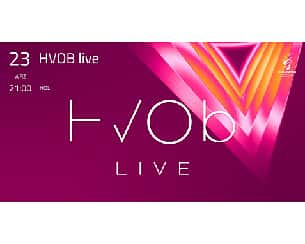 Bilety na koncert HVOB LIVE w Szczecinie - 23-09-2023