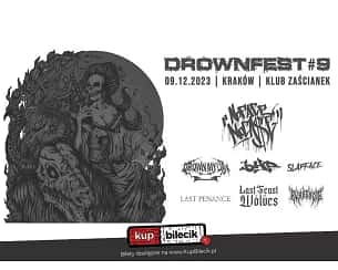 Bilety na koncert Drownfest IX - No Face No Case, Drown My Day, bHP, Slapface, Last Penance, Last Feast Of The Wolves, Awakeness w Krakowie - 09-12-2023