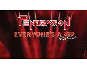 Bilety na koncert Pendragon "Everyone is a VIP" weekend - Pendragon "Everyone is a VIP" weekend - karnet 2 dni w Zabrzu - 25-05-2024