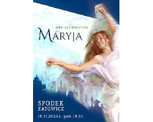 Bilety na spektakl  muzyczny "MARYJA" - Katowice - 15-11-2023