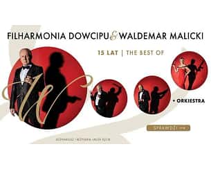 Bilety na koncert Filharmonia Dowcipu - 15 lat na scenie - The BEST OF w Poznaniu - 24-11-2023 Bilety na koncert Filharmonia Dowcipu - 15 lat na scenie - The BEST OF w Poznaniu - 24-11-2023