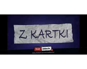 Bilety na kabaret Michał Leja Stand-up - Michał Leja prezentuje: "Z KARTKI" #3 w Krakowie - 01-10-2023