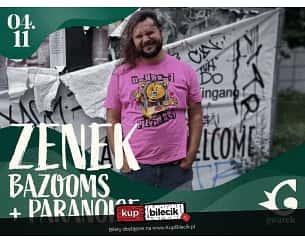 Bilety na koncert Zenek Kupatasa - Zenek + bazOOms + ParaNoise w Krakowie - 04-11-2023