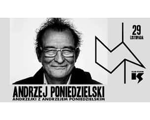 Bilety na koncert Andrzejki z Andrzejem Poniedzielskim w Krakowie - 29-11-2023