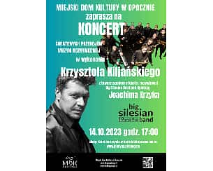 Bilety na koncert Krzysztof Kiljański & Big Silesian Band w Opocznie - 14-10-2023