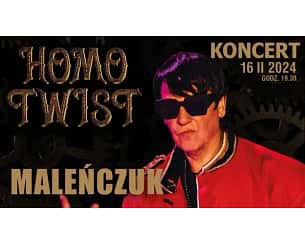 Bilety na koncert Maleńczuk: Homo Twist - Homo Twist w Krakowie - 16-02-2024
