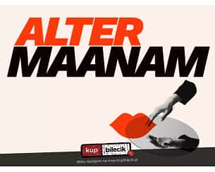 Bilety na koncert Alter Maanam - Koncert przebojów Maanam'u w nowych aranżacjach - Największe przeboje Maanamu w wykonaniu Julity Zielińskiej z Zespołem w Ełku - 18-11-2023 Bilety na koncert Alter Maanam - Koncert przebojów Maanam'u w nowych aranżacjach - Największe przeboje Maanamu w wykonaniu Julity Zielińskiej z Zespołem w Ełku - 18-11-2023