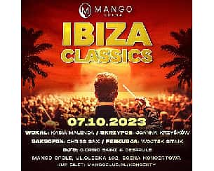 Bilety na koncert Ibiza Classics I Mango Opole - 07-10-2023