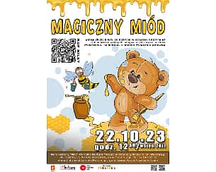 Bilety na koncert Bajka dla dzieci "MAGICZNY MIÓD" w Warszawie - 22-10-2023