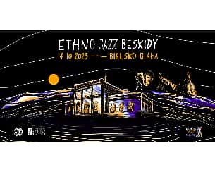 Bilety na koncert EJB 2023  - ORKIESTRA KLEZMERSKA TEATRU SEJNEŃSKIEGO w Bielsku-Białej - 14-10-2023