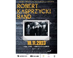Bilety na koncert - Robert Kasprzycki Band w Śremie - 18-11-2023