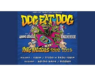 Bilety na koncert Dog Eat Dog + Grove Street + Kings Never Die w Bielsku-Białej - 02-11-2023