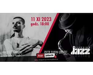 Bilety na koncert Silesian Jazz Meeting - 37. Silesian Jazz Meeting. Mateusz Gawęda I Piotr Baron Quintet w Rybniku - 11-11-2023