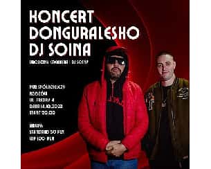 Bilety na koncert Donguralesko & DJ Soina w Rzeszowie - 14-10-2023