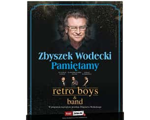 Bilety na koncert Zbyszek Wodecki. Pamiętamy - Największe przeboje Zbigniewa Wodeckiego! w Jeleniej Górze - 12-11-2023