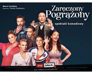 Bilety na spektakl Zaręczony pogrąŻony - Kultowa farsa w gwiazdorskiej obsadzie! Hit Teatru Komedia - Katowice - 09-12-2023