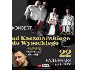 Bilety na koncert Projekt Volodia - Od Kaczmarskiego do Wysockiego w Częstochowie - 22-10-2023