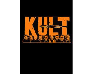 Bilety na koncert KULT w Katowicach - 04-11-2023 Bilety na koncert KULT w Katowicach - 04-11-2023