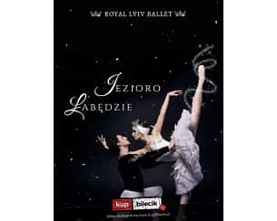 Bilety na spektakl Royal Lviv Ballet - Jezioro Łabędzie - Słupsk - 12-11-2023