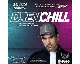 Bilety na koncert DRENCHILL  // UltraViolet Club Kielce - 30-09-2023
