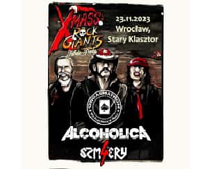 Bilety na koncert Xmass Rock Giants Tribute Party ALCOHOLICA, ORGASMATRON, 4 SZMERY we Wrocławiu - 23-11-2023
