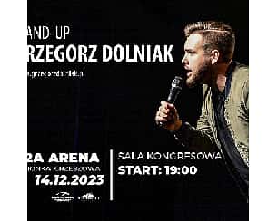Bilety na koncert STAND-UP Grzegorz Dolniak |  Jasionka - 14-12-2023