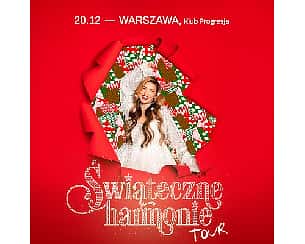 Bilety na koncert Julia Żugaj Świąteczne Harmonie Tour grudzień 2023 | Warszawa II - 20-12-2023
