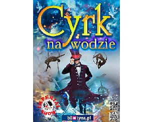 Bilety na koncert Cyrk na wodzie -  Imperial Show w Wodzisławiu-Śląskim - 19-09-2023