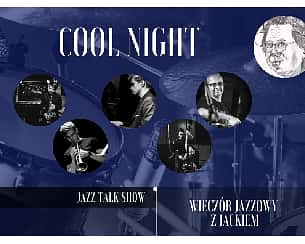 Bilety na koncert Wieczór jazzowy z Jackiem. Jazz Talk Show - Cool Night w Krakowie - 23-02-2023